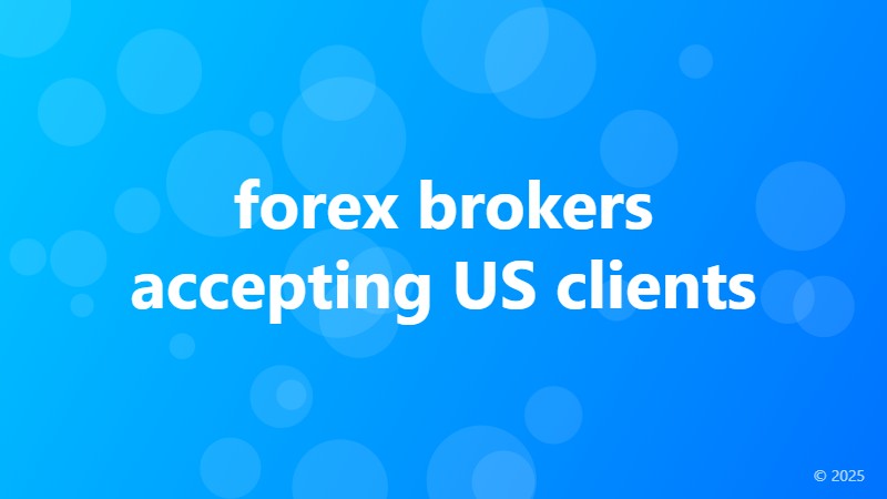 forex brokers accepting US clients