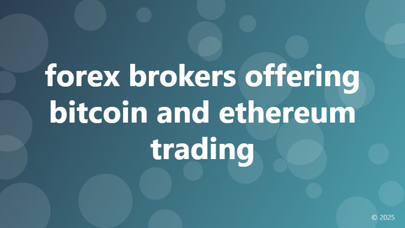 forex brokers offering bitcoin and ethereum trading