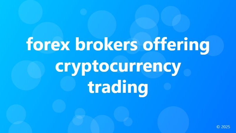forex brokers offering cryptocurrency trading