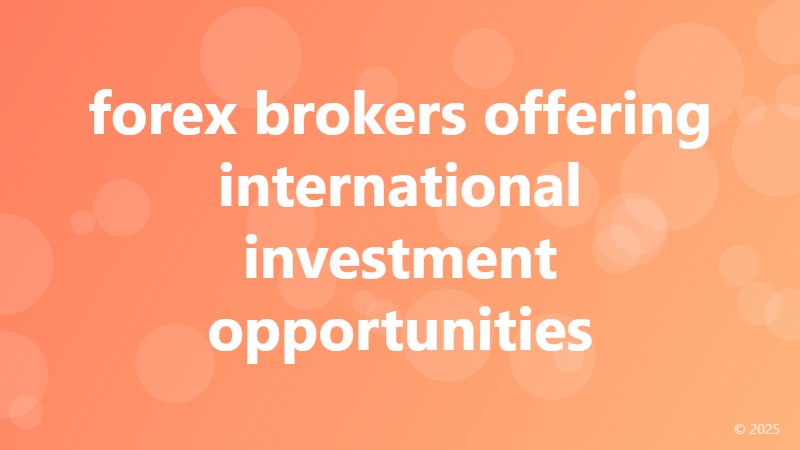 forex brokers offering international investment opportunities