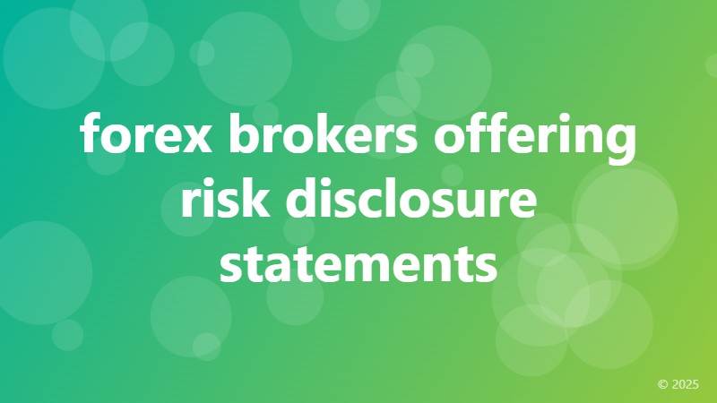 forex brokers offering risk disclosure statements