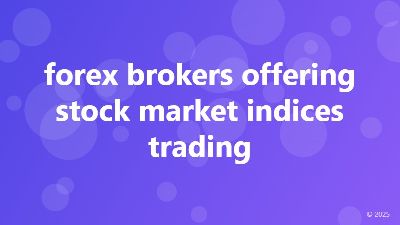 forex brokers offering stock market indices trading