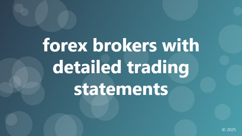 forex brokers with detailed trading statements
