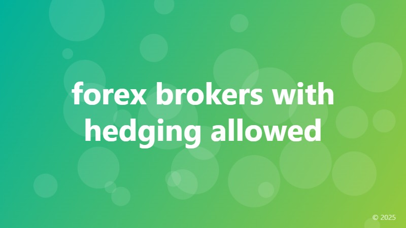 forex brokers with hedging allowed
