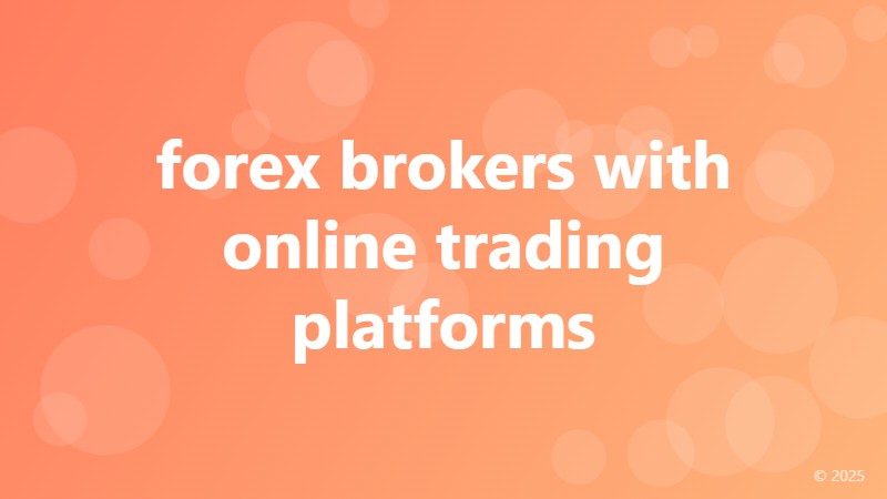 forex brokers with online trading platforms