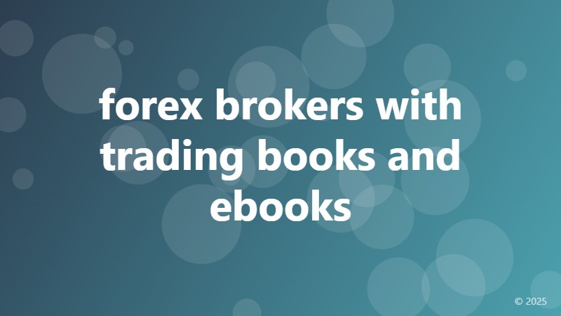 forex brokers with trading books and ebooks