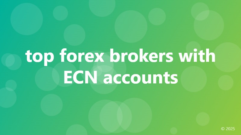 top forex brokers with ECN accounts